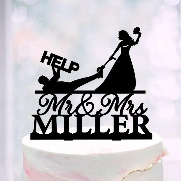 Personalized Funny Wedding Cake Topper: Bride dragging Groom